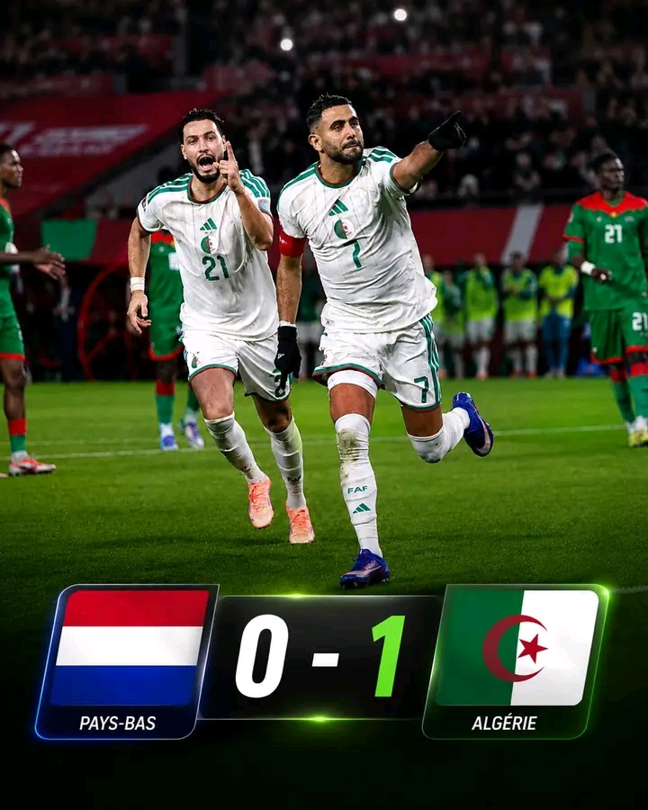 MONDIAL 2026:  L’ALGERIE DOMINE LES PAYS BAS EN AMICAL